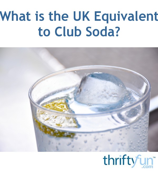 What Is Club Soda In England