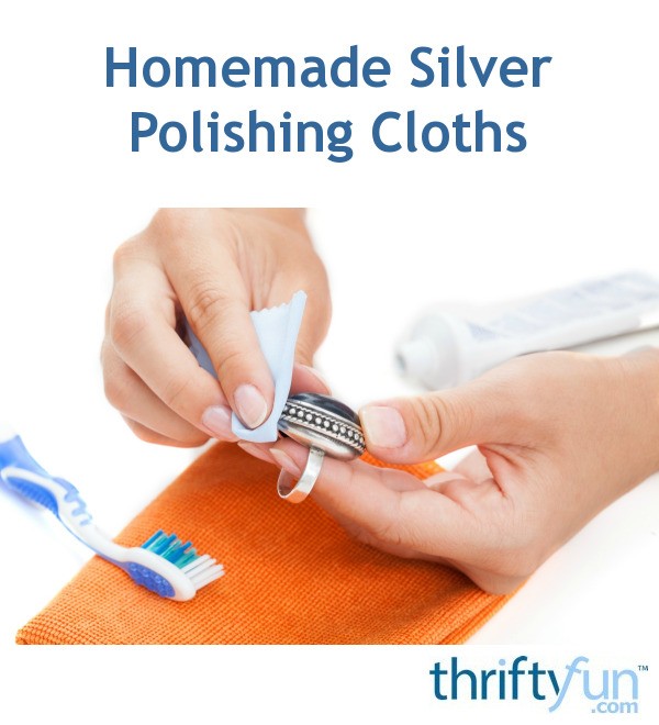 Homemade Silver Polishing Cloths ThriftyFun