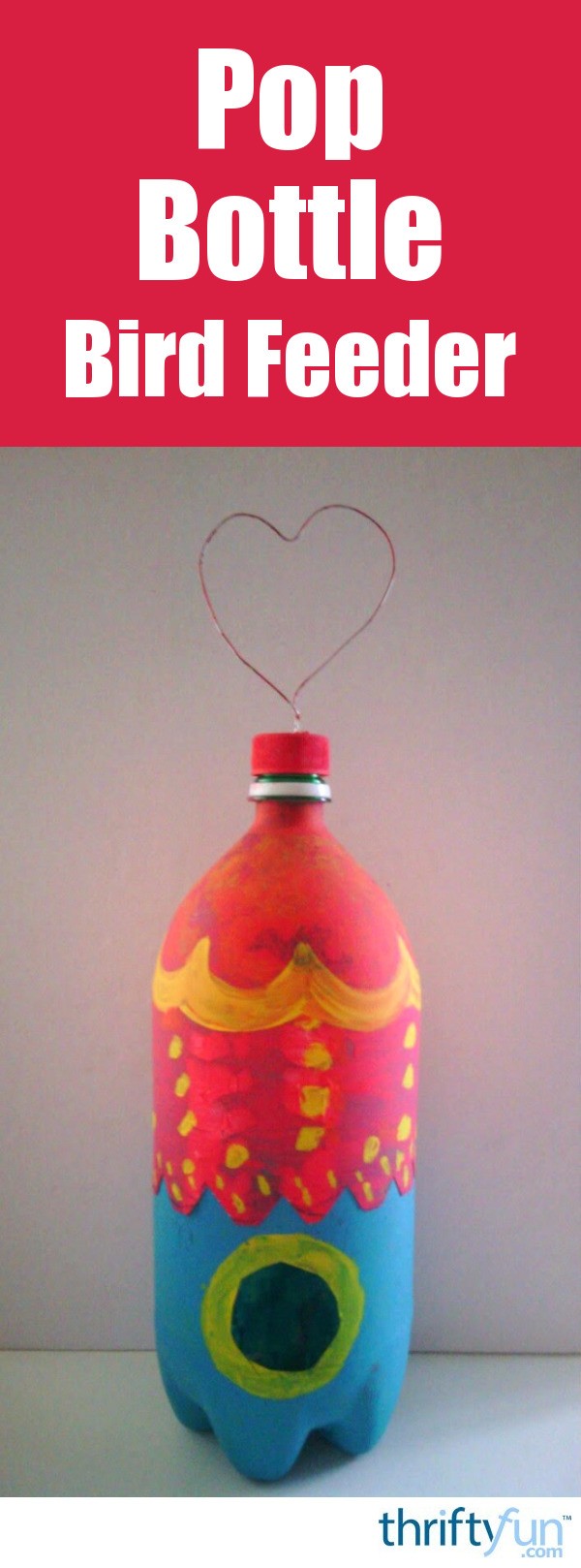 How to Make a Soda Bottle Bird Feeder ThriftyFun