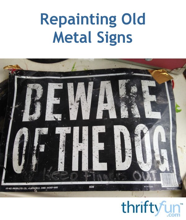 Repainting Old Metal Signs ThriftyFun