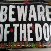 A repainted "Beware of the Dog" sign.