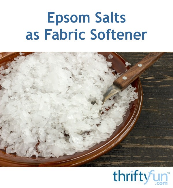 Epsom Salts as Fabric Softener ThriftyFun