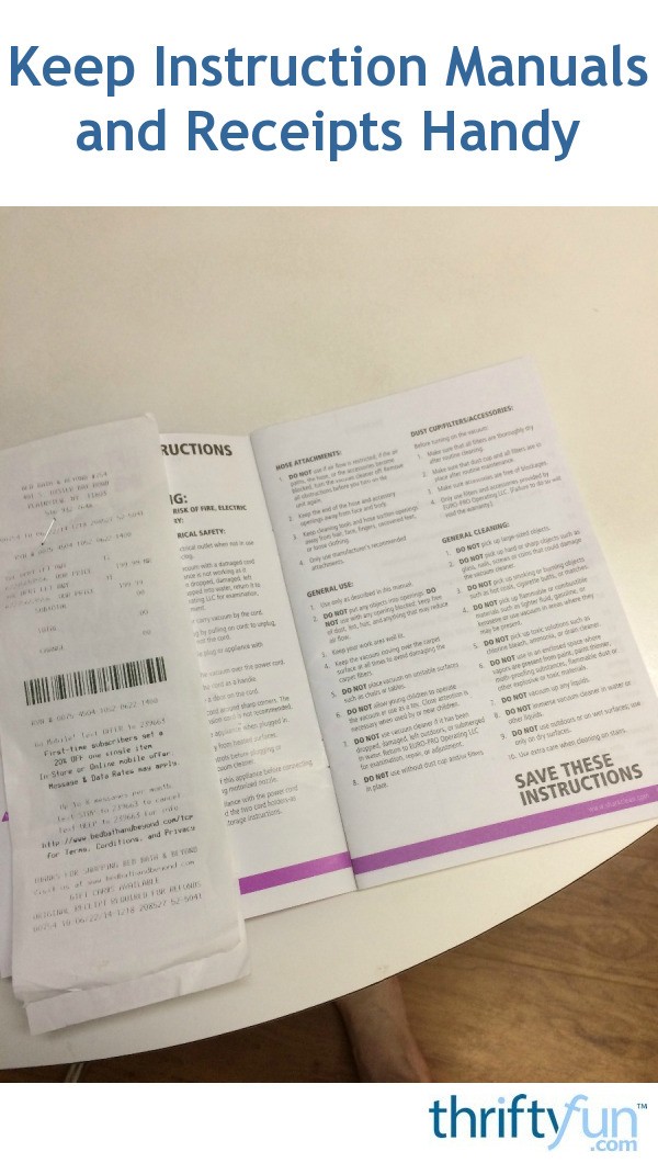 Keep Instruction Manuals and Receipts Handy ThriftyFun