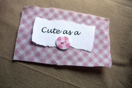 New Baby Greetings Card - stick message and button onto fabric