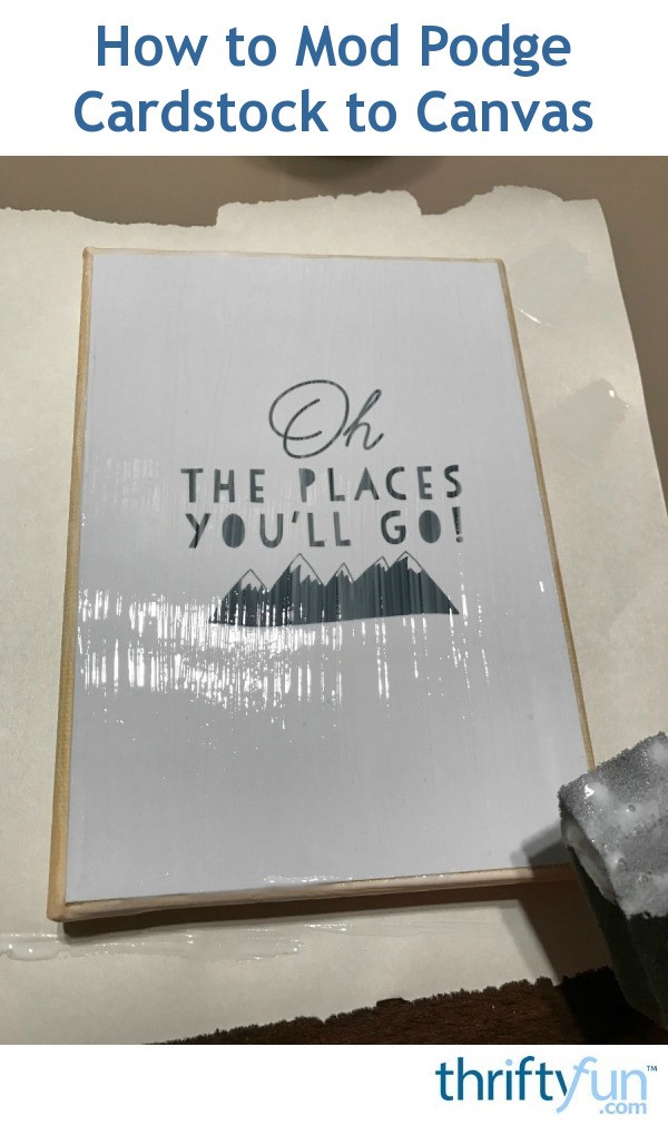 How to Mod Podge Cardstock Prints to Canvas ThriftyFun