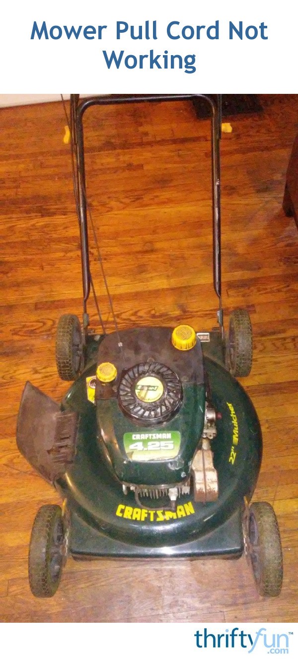 mower-pull-cord-not-working-thriftyfun