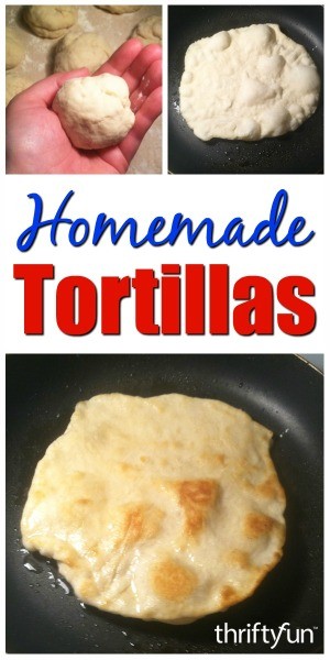 Homemade Tortillas | ThriftyFun