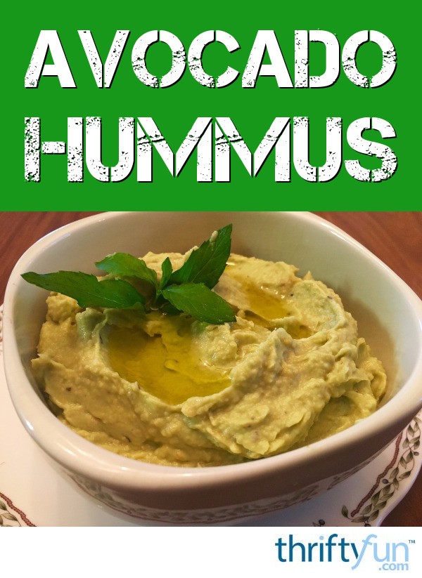 Avocado Hummus Recipe ThriftyFun