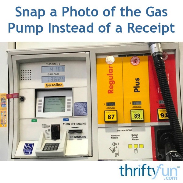 Snap a Photo of the Gas Pump Instead of a Receipt ThriftyFun