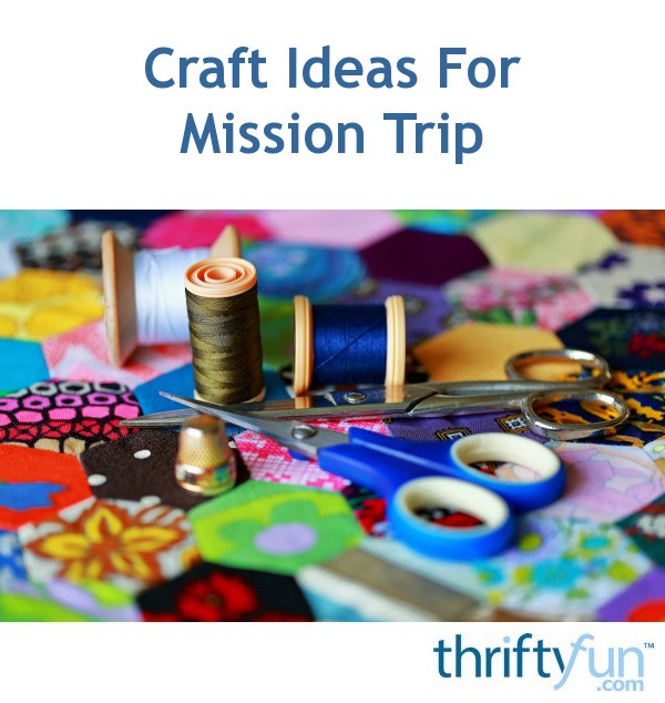 mission trip activity ideas