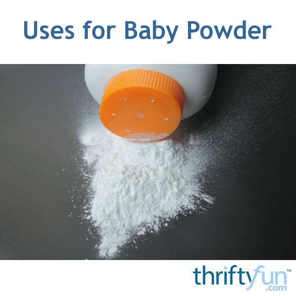 Uses for Baby Powder ThriftyFun