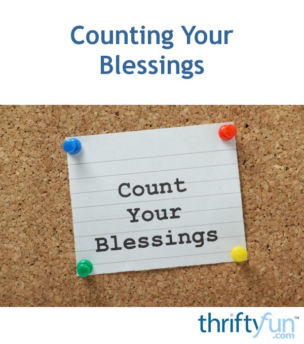 counting your blessings thriftyfun
