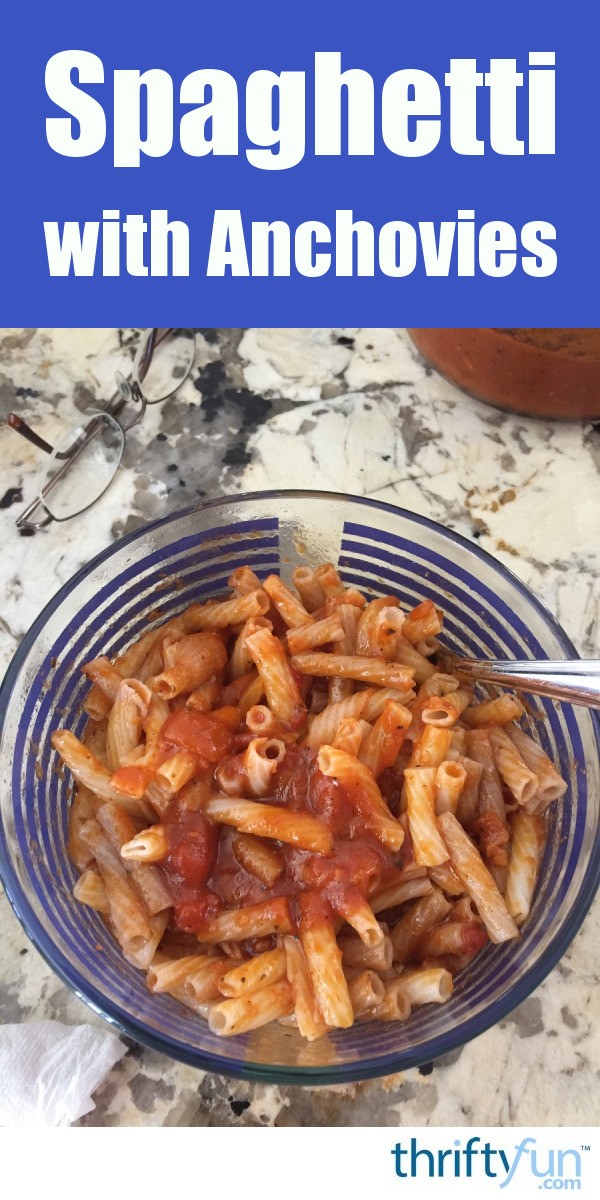 Spaghetti with Anchovies ThriftyFun
