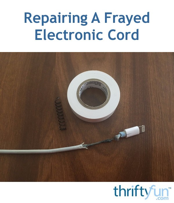 Repairing A Frayed Electronic Cord ThriftyFun