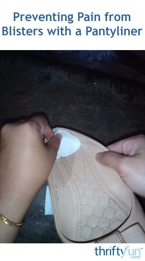 Preventing Pain from Blisters with a Pantyliner ThriftyFun