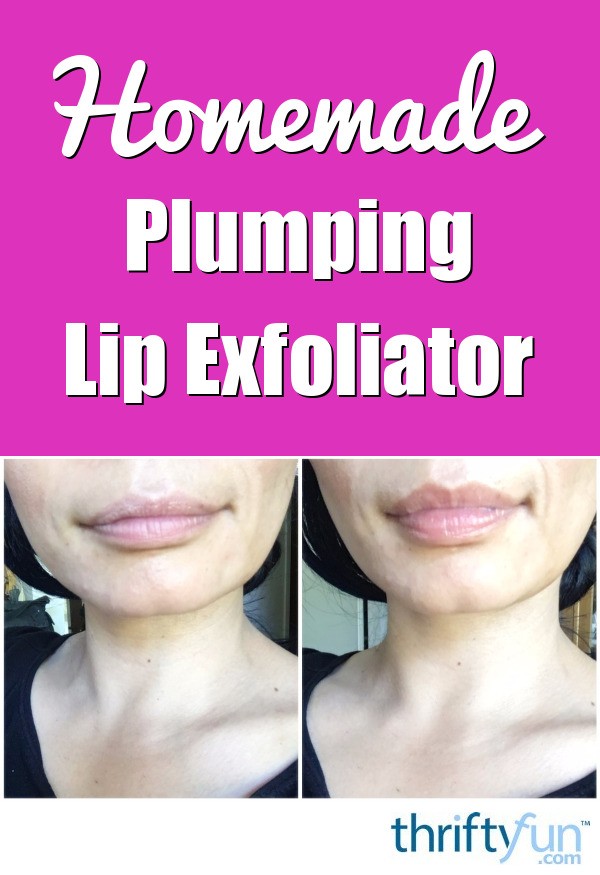 Homemade Plumping Lip Exfoliator ThriftyFun