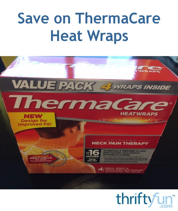 Save on ThermaCare Heat Wraps ThriftyFun