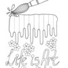 "Life Is Art" Kids' Coloring Page - drawing of a paint brush and dripping paint
