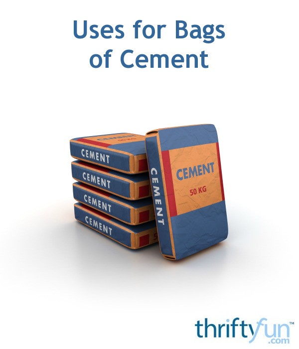 Uses for Bags of Cement ThriftyFun