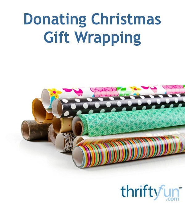Donating Christmas Gift Wrapping to Charity?  ThriftyFun