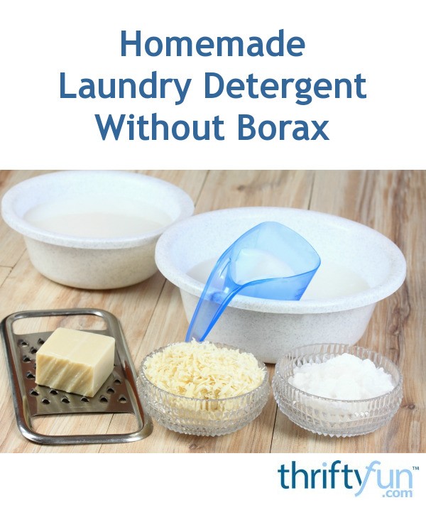 Homemade Laundry Detergent Without Borax? | ThriftyFun