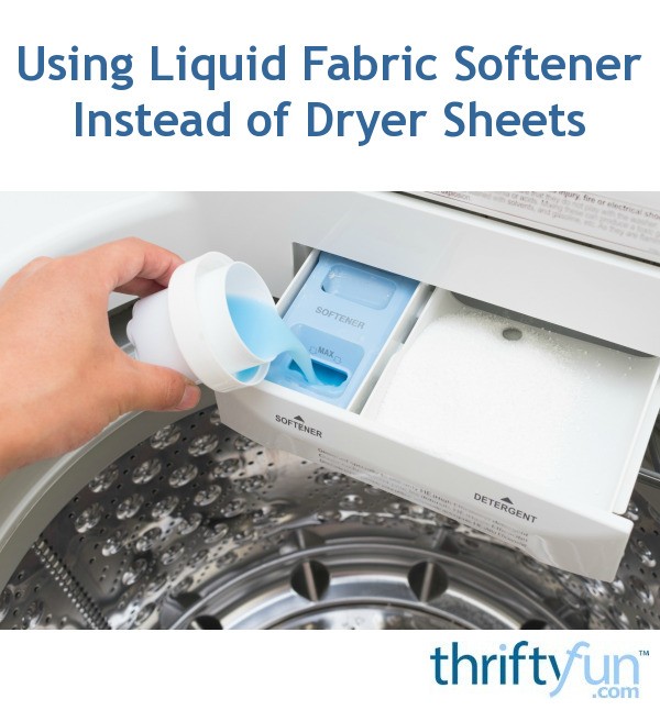 Using Liquid Fabric Softener Instead Of Dryer Sheets | ThriftyFun