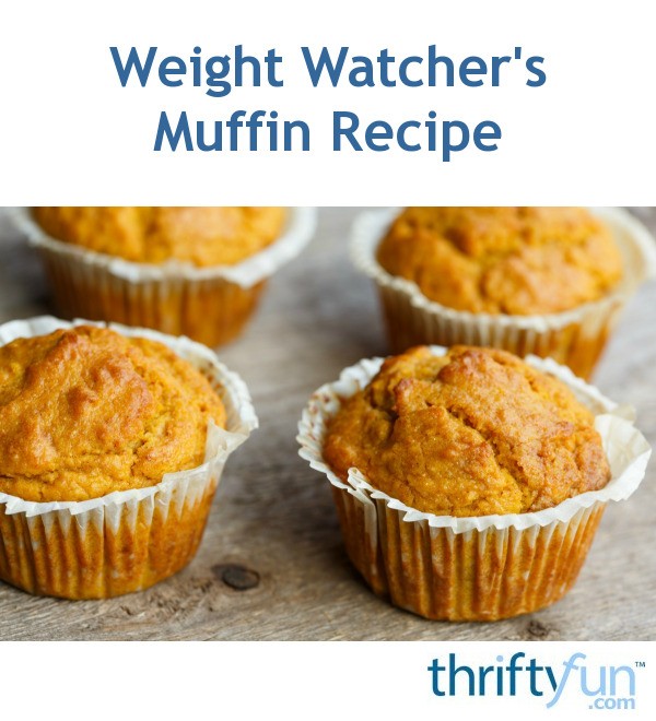 Weight Watcher's Muffin Recipes? | ThriftyFun