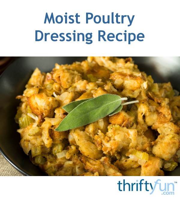 Moist Poultry Dressing Recipe ThriftyFun