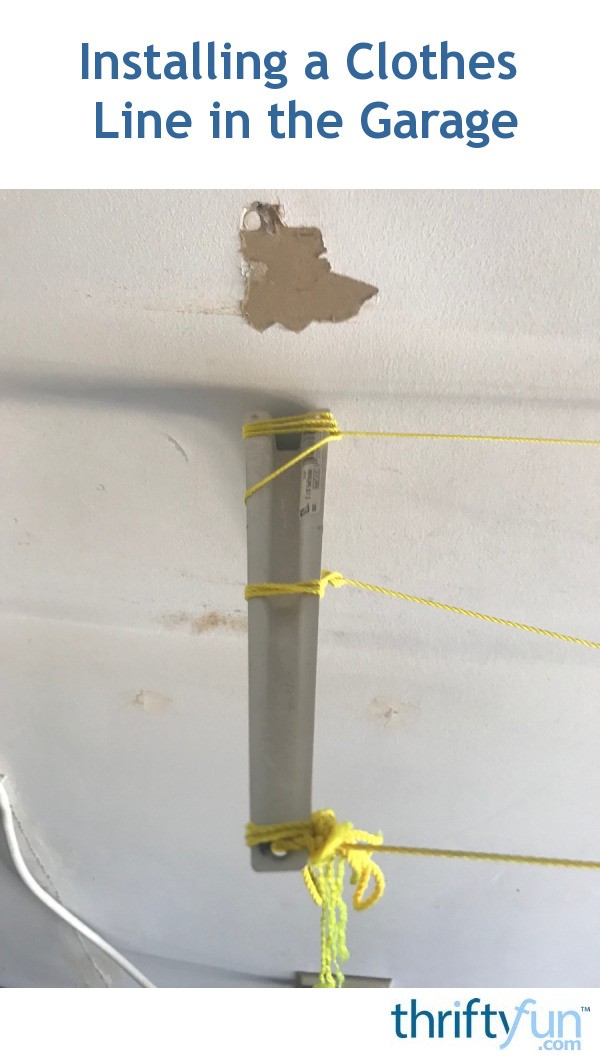 Installing a Clothes Line in the Garage ThriftyFun