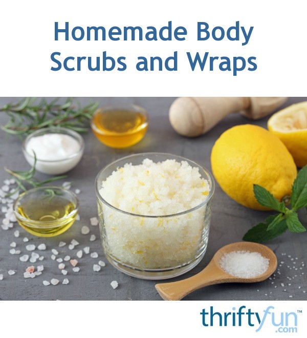 Homemade Body Scrubs and Wraps ThriftyFun