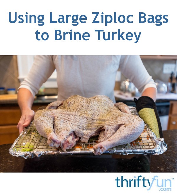 Ziploc Turkey Brine Bags.html