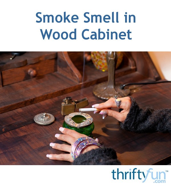 Smoke Smell in Wood ThriftyFun