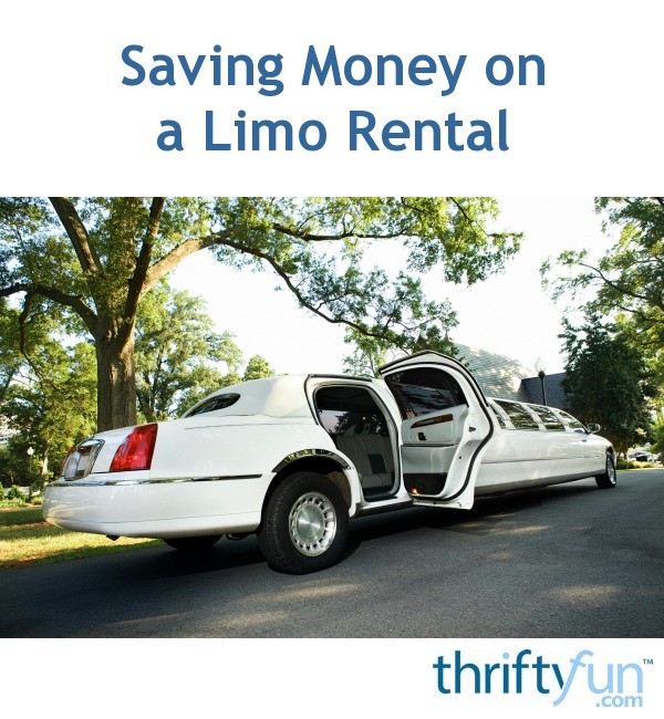 Saving Money on a Limo Rental ThriftyFun