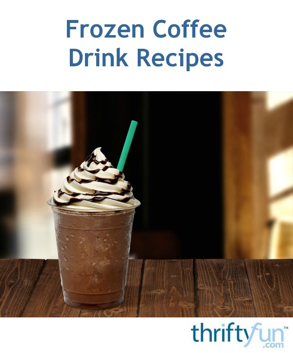 frozen-coffee-drinks-coffee-drink-recipes-drinks-alcohol-recipes