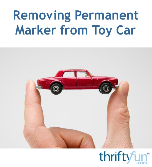 How to Remove Permanent Marker from a Hot Wheels Car? ThriftyFun