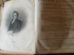Value of an 1855 Webster's
Dictionary - pages from dictionary, cover page an one with illustration of Noah Webster