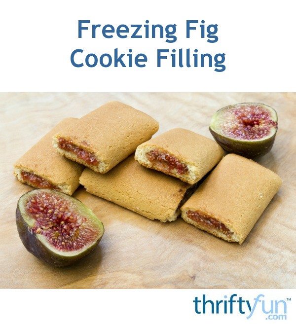Freezing Fig Cookie Filling? ThriftyFun