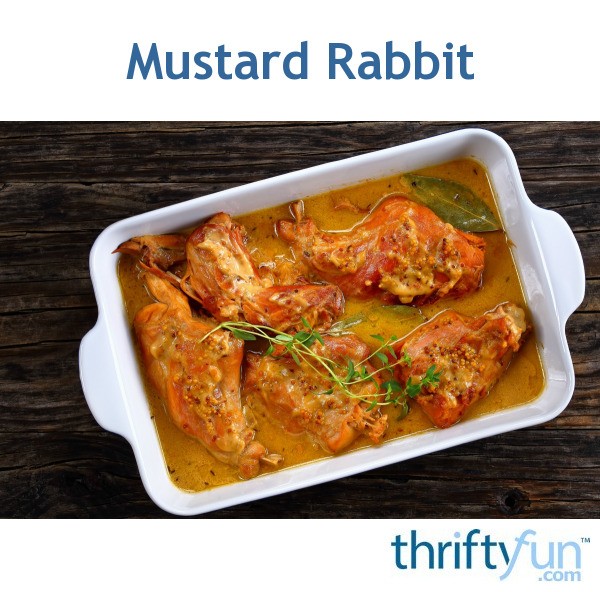 Mustard Rabbit Recipe ThriftyFun