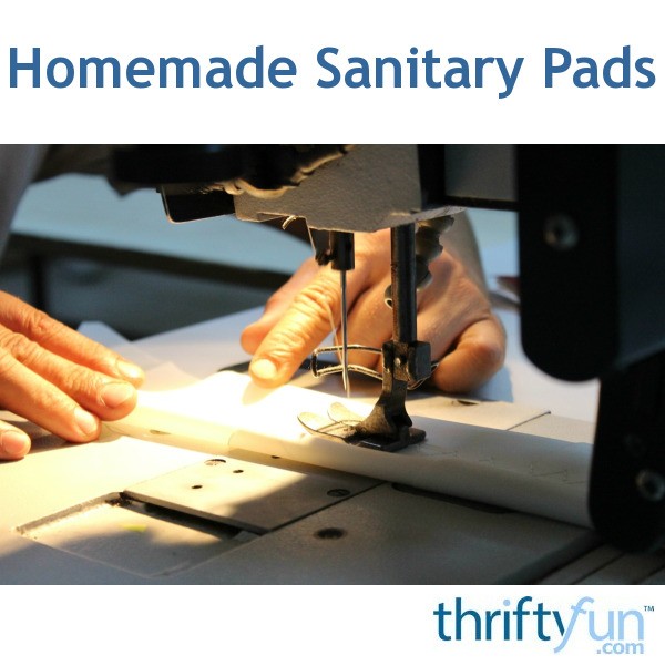Homemade Sanitary Pads ThriftyFun