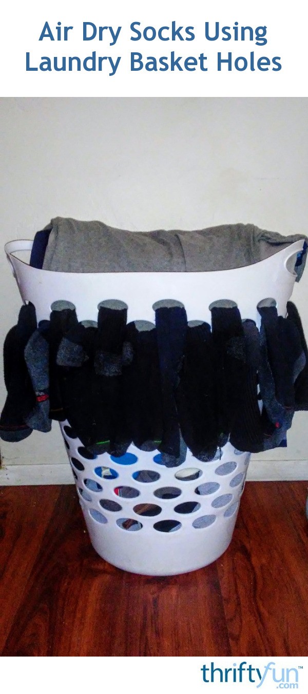 Air Dry Socks Using Laundry Basket Holes ThriftyFun