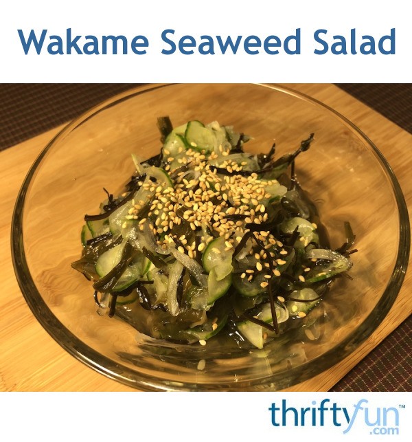 Wakame Seaweed Salad ThriftyFun