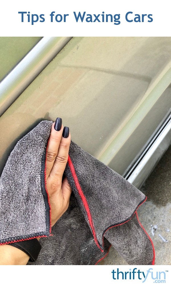 Tips for Waxing Cars ThriftyFun