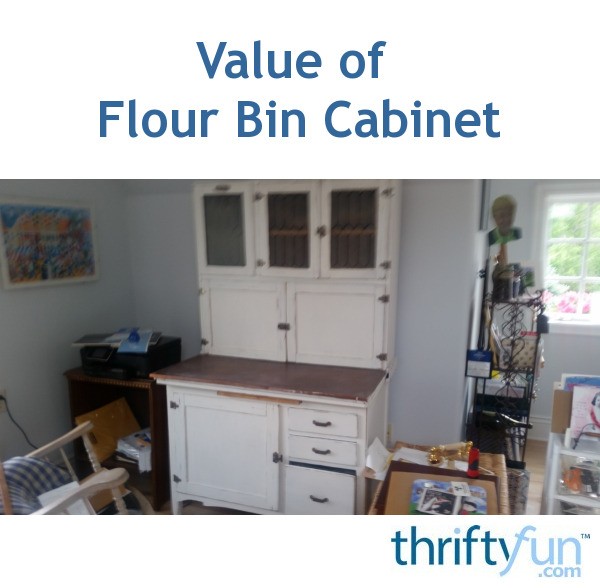 Value of Flour Bin ThriftyFun