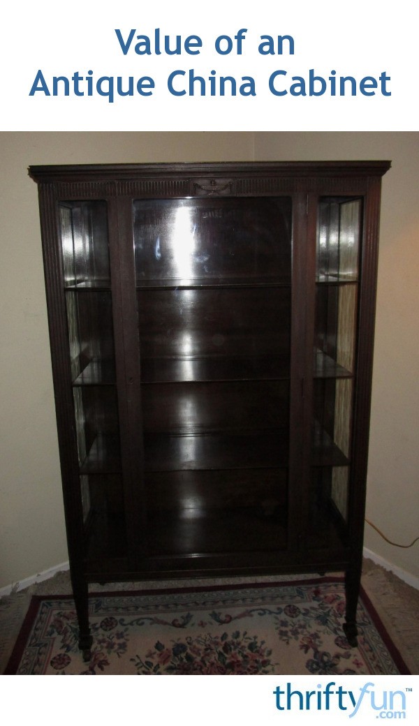 How Much Is My Antique China Cabinet Worth