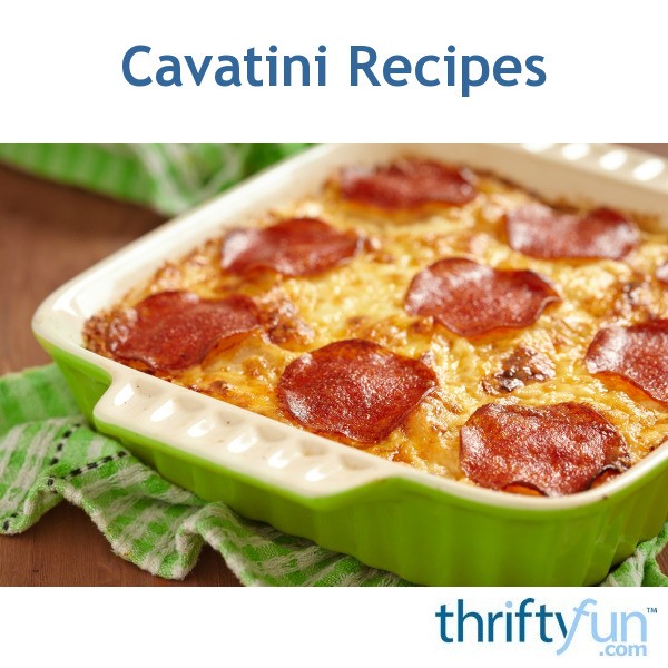 Cavatini Recipes | ThriftyFun