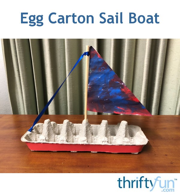 Egg Carton Sail Boat | ThriftyFun