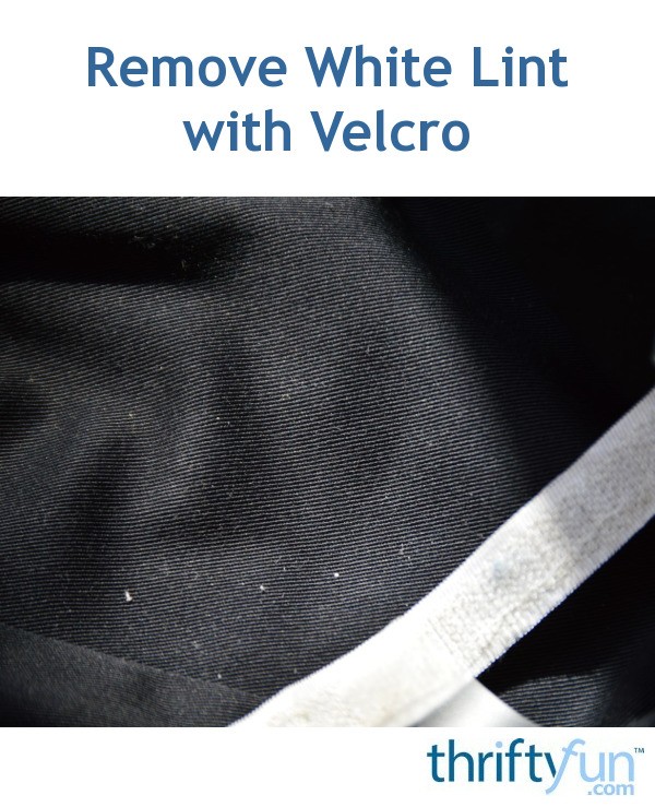 Remove White Lint with Velcro ThriftyFun