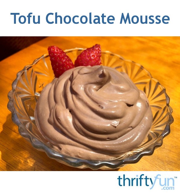 Tofu Chocolate Mousse ThriftyFun
