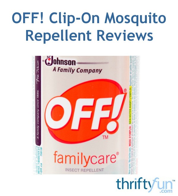 OFF! ClipOn Mosquito Repellent Reviews ThriftyFun
