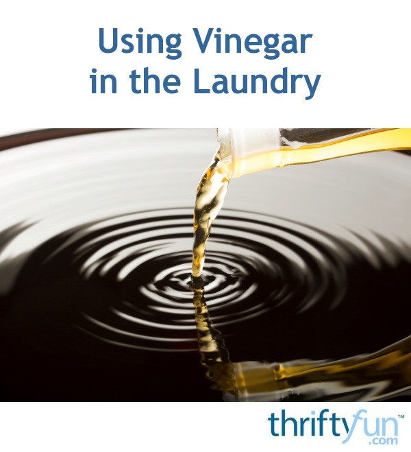 Using Vinegar in the Laundry ThriftyFun